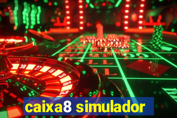 caixa8 simulador